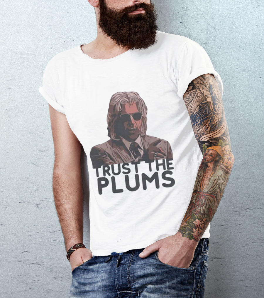 Trust The Plums Mysterious Figure With Sunglasses And Suit T-Shirt