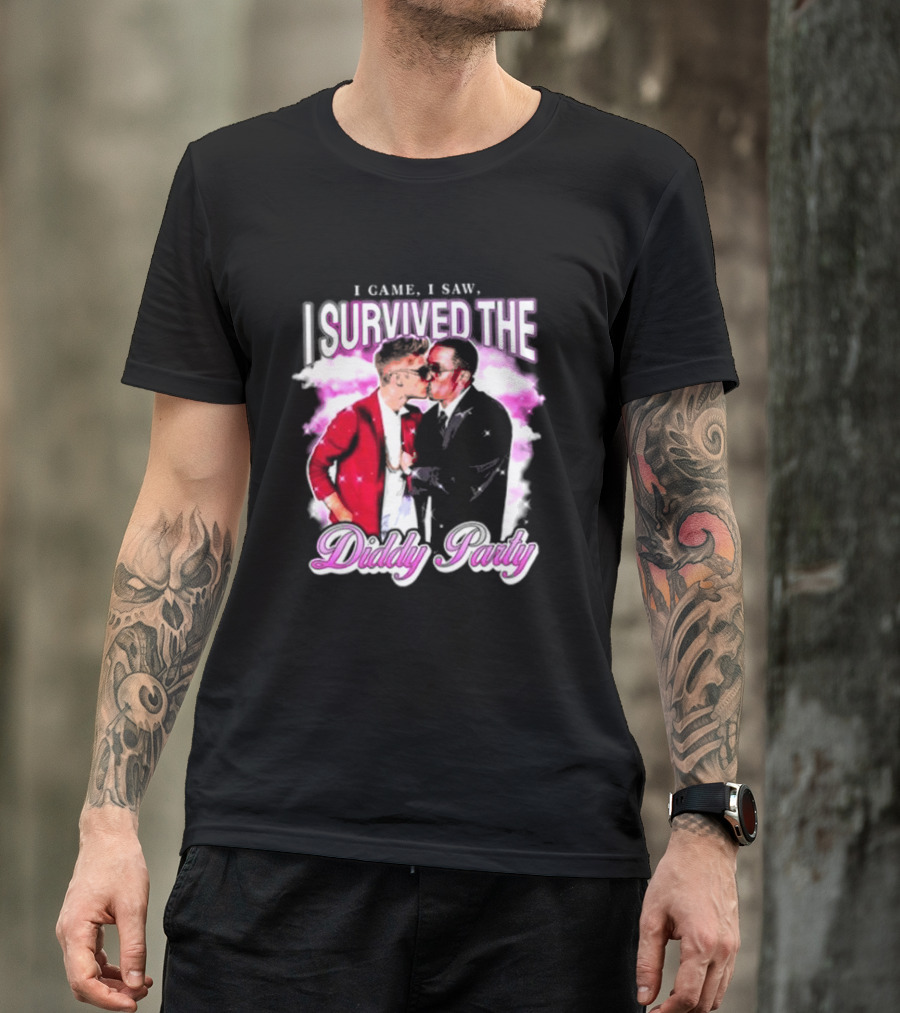 I Came I Saw I Survived The Diddy Party T-Shirt