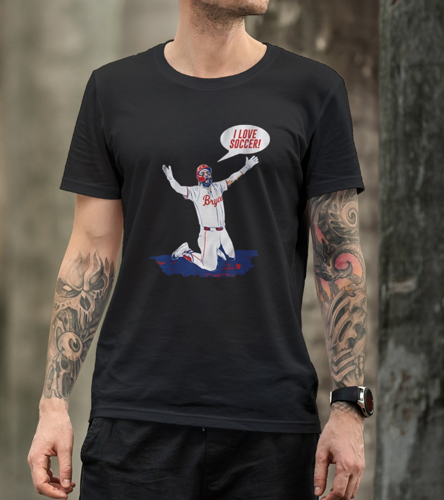 Bryce Harper I Love Soccer Celebration Player Kneeling On Ground T-Shirt