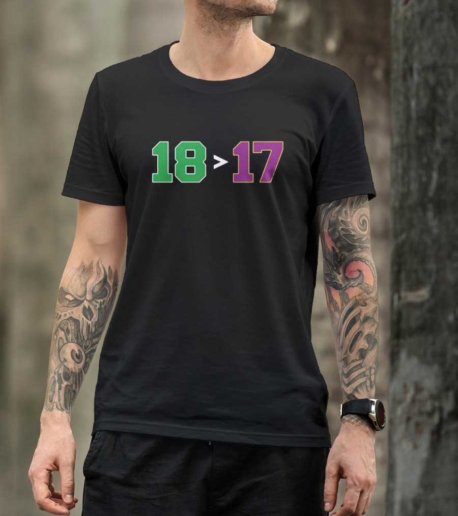 Boston 18 Greater Than Los Angeles 17 Banners T-Shirt