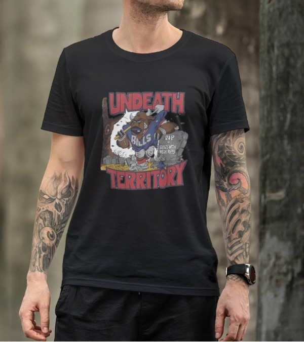 Undeath Territory Bills Rip Weak Rifts T-Shirt