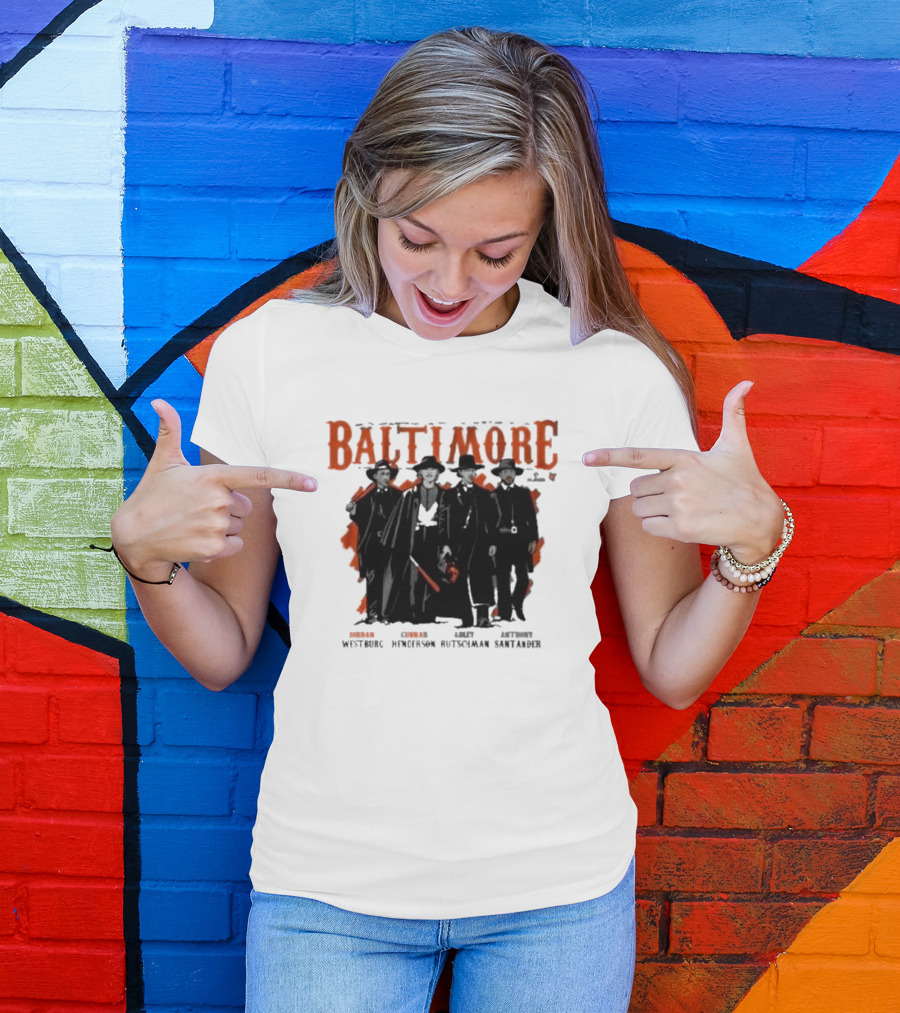 Baltimore Tombstone Sluggers Jordan Gunnar Adley Anthony Westburg Henderson Rutschman Santander T-Shirt