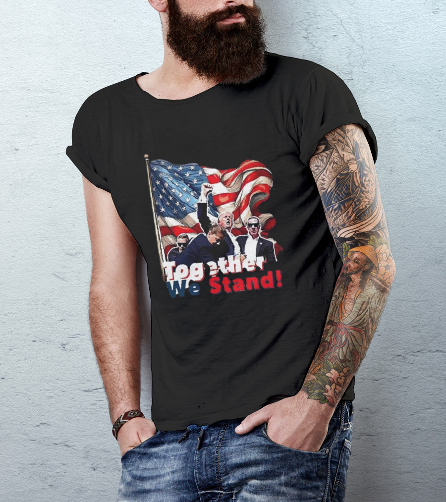 Together We Stand American Flag T-Shirt
