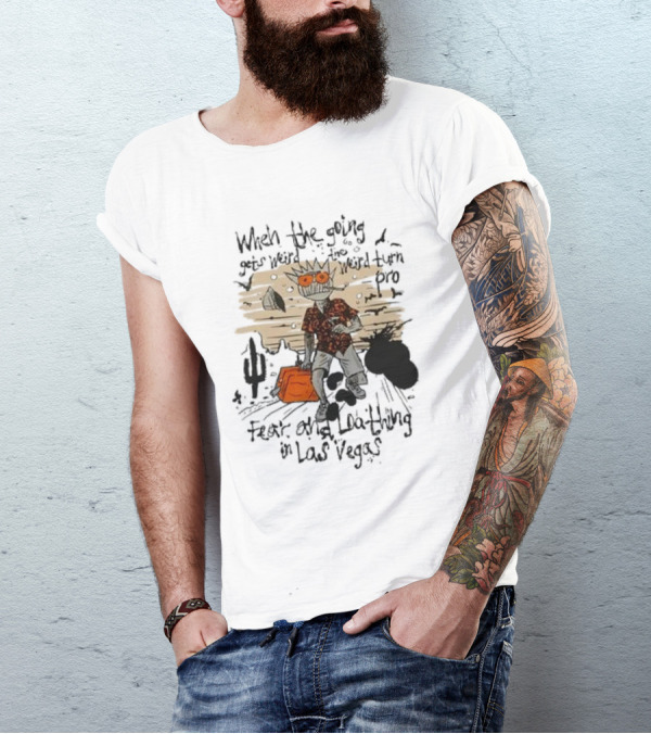 Ween When The Going Gets Weird Fear And Loathing In Las Vegas 24 T-Shirt