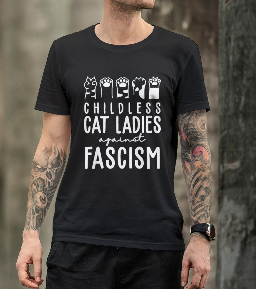Childless Cat Ladies Against Fascism With Cat Paw Graphics T-Shirt