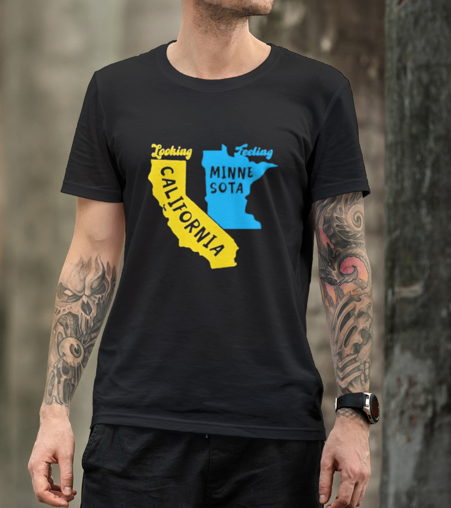 Looking California Feeling Minnesota Map T-Shirt