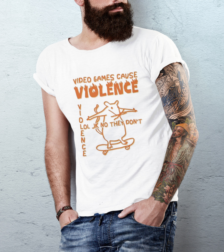 Video Games Cause Violence Violence Lol Jk No They Don’t Skateboarding Rat T-Shirt