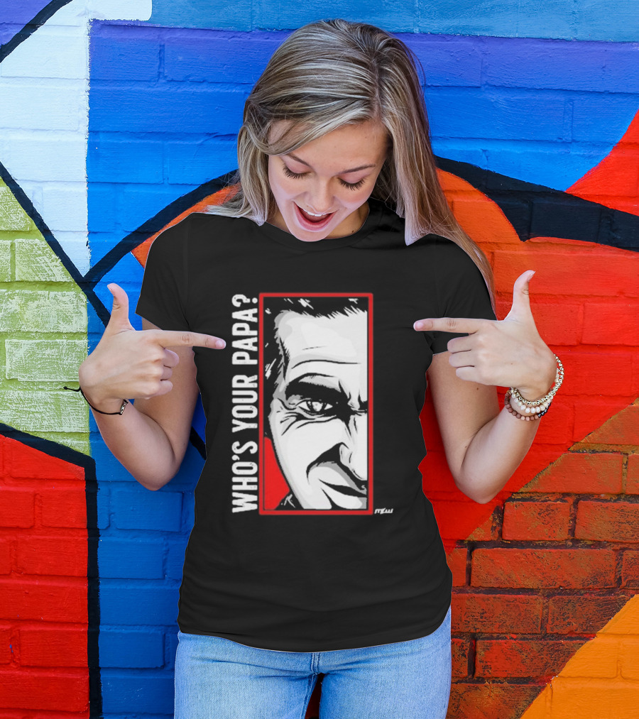 Cesar Duran Who's Your Papa Face T-Shirt