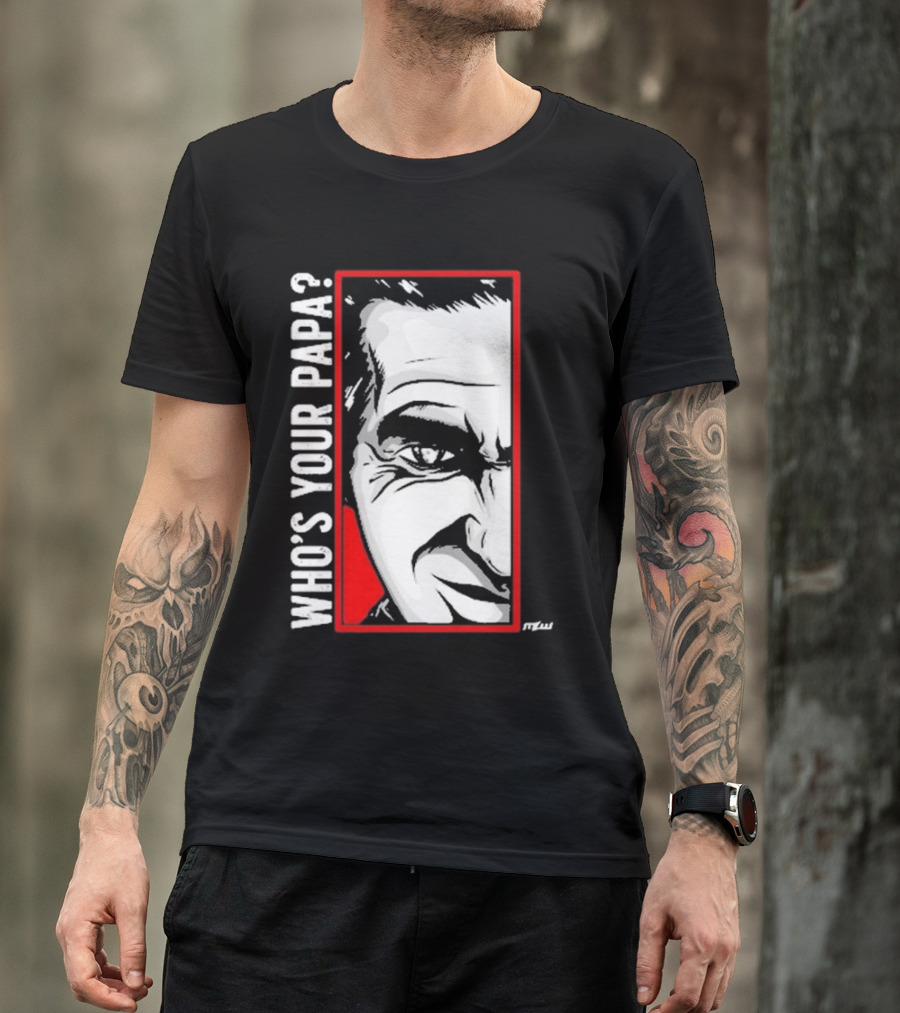 Cesar Duran Who's Your Papa Face T-Shirt