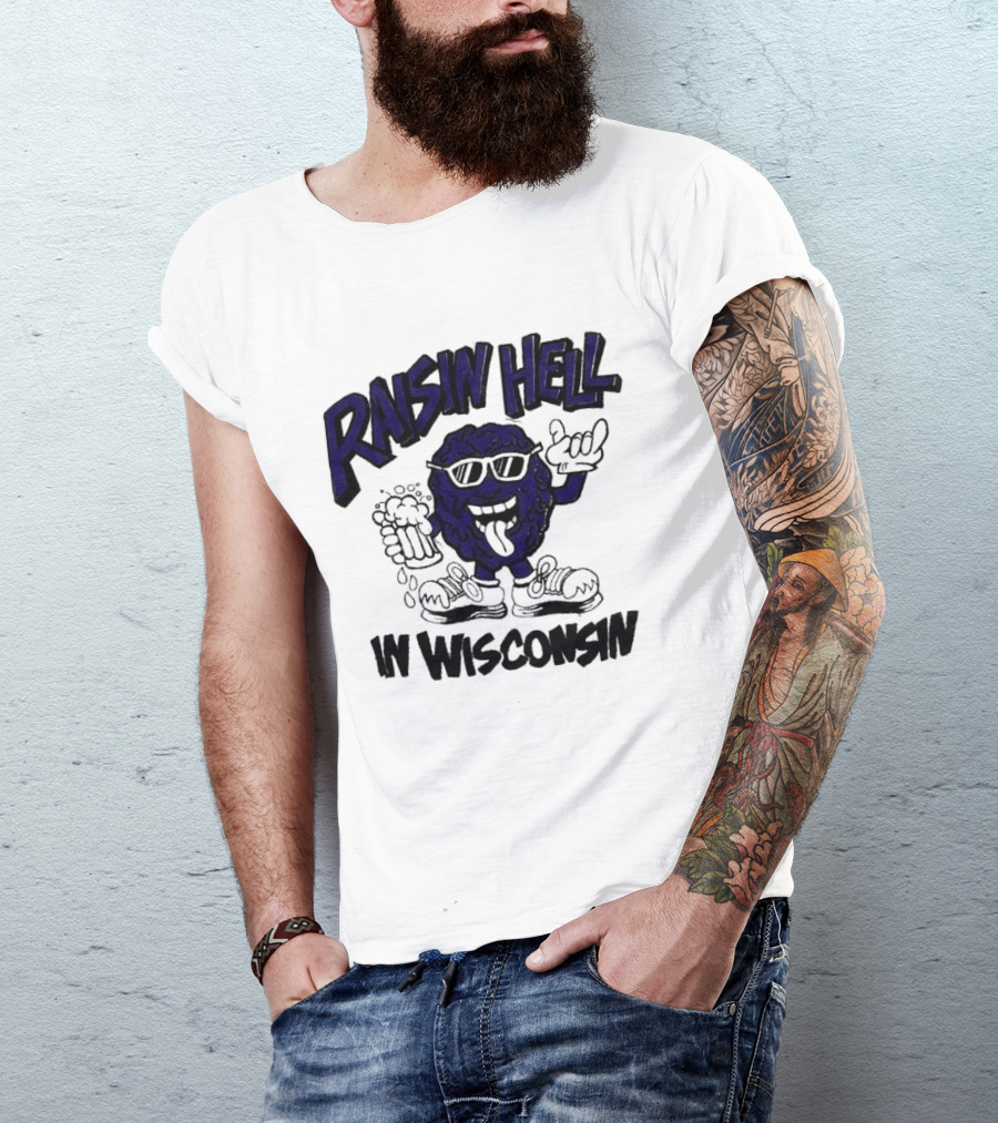 Raisin Hell In Wisconsin California Raisins Character With Beer T-Shirt
