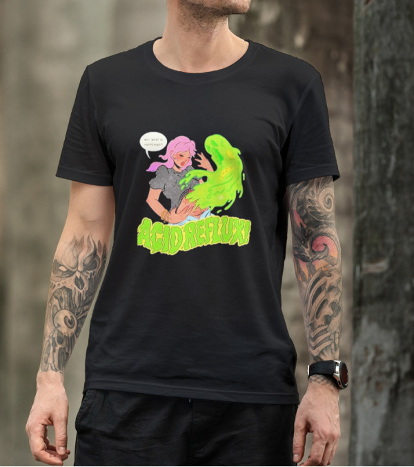 Acid Reflux Wh What Is Happening Comic Style Green Monster T-Shirt