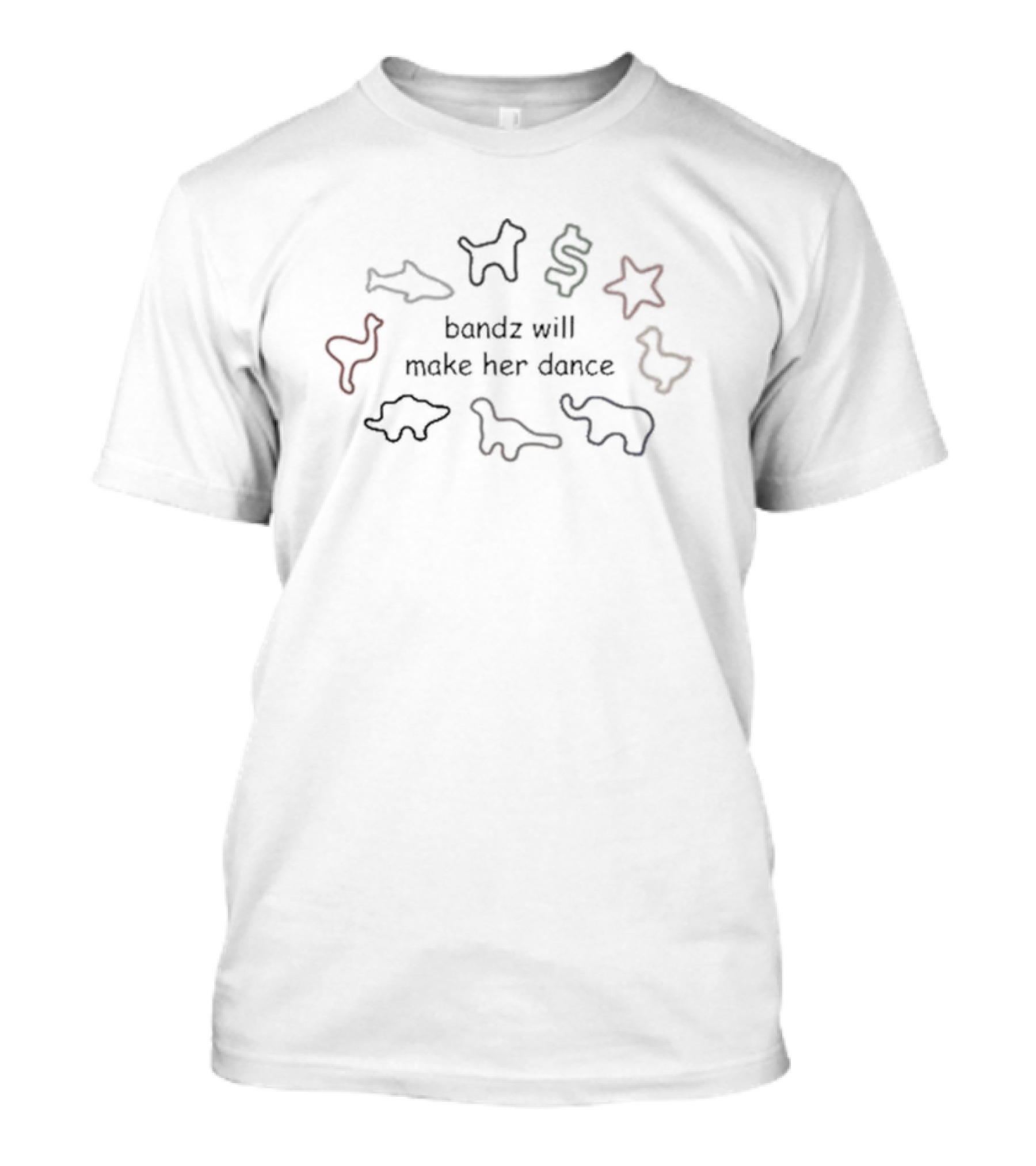 Bandz Will Make Her Dance Dishonorable Mentions Animal Silhouettes Dollar Sign Star T-Shirt