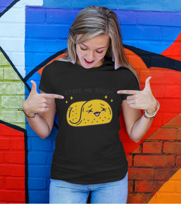 Stuff Me Daddy Taco With Sparkles And Smiley Face T-Shirt