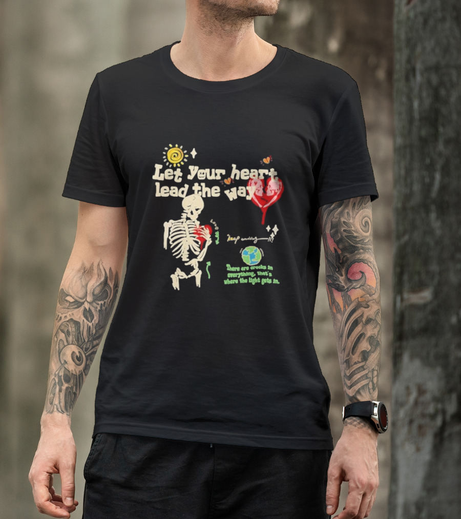 Let Your Heart Lead The Way Skeleton Keep Moving Sun Earth Butterflies Light T-Shirt