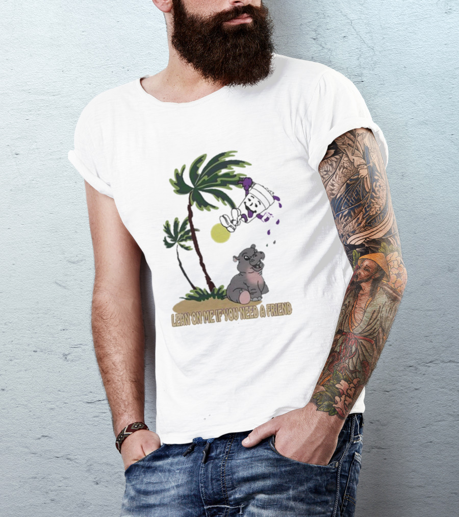 Lean On Me If You Need A Friend Moo Deng Cup With Palm Tree And Hippo Scene T-Shirt