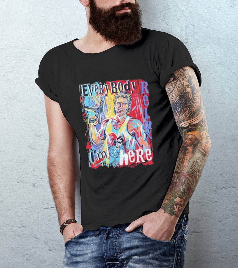 Everybody Relax I’m Here Painting With Gun And Vibrant Colors T-Shirt