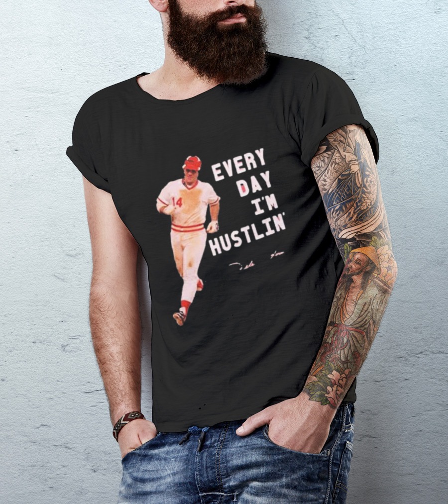 Pete Rose Every Day I'm Hustlin' Baseball Hustle T-Shirt