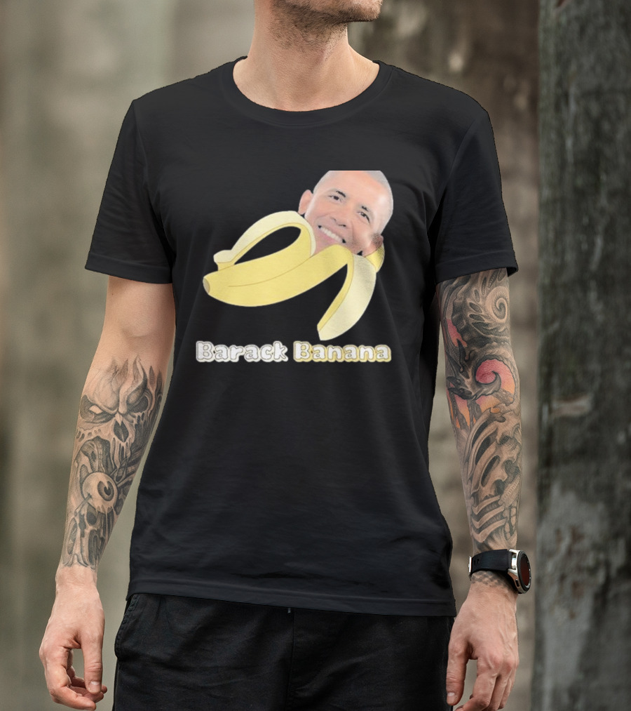 Barack Banana Funny Meme Face T-Shirt