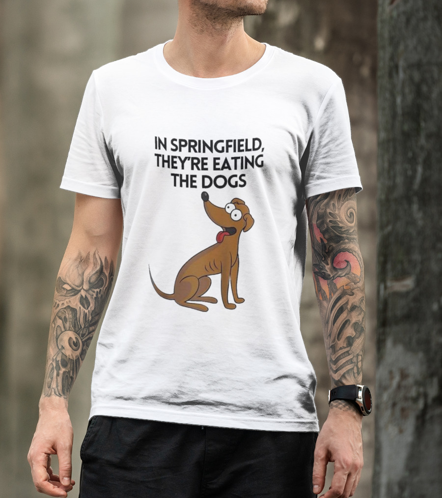Springfield They're Eating The Dogs Funny Cartoon Dog T-Shirt