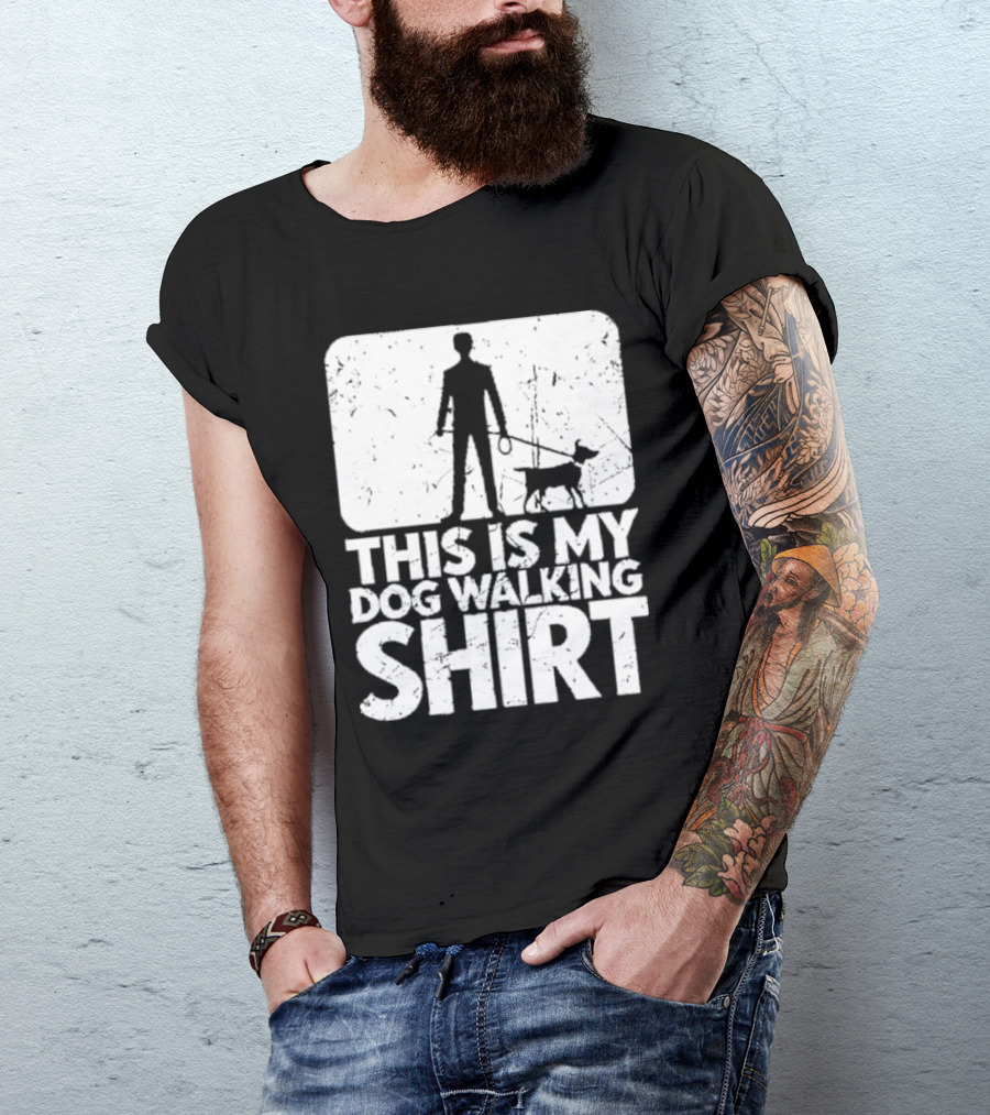 THIS IS MY DOG WALKING T-Shirt