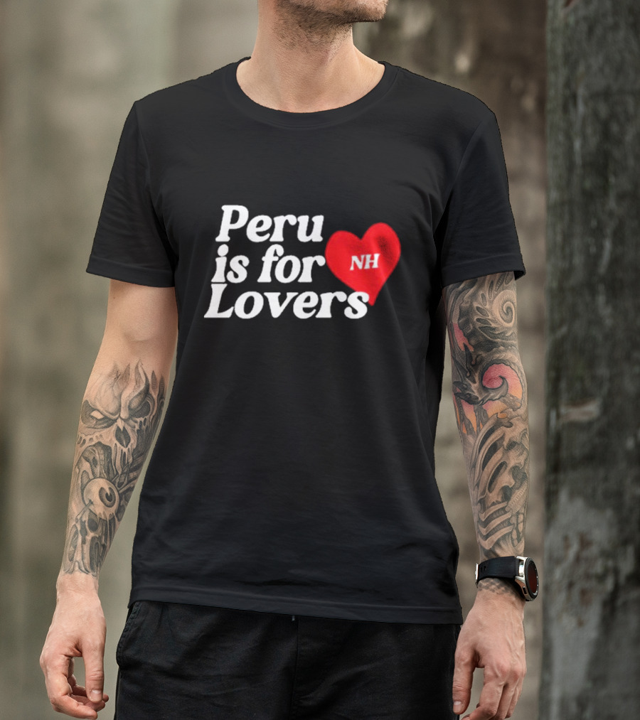 Niall Horan NH Peru Is For Lovers Heart T-Shirt