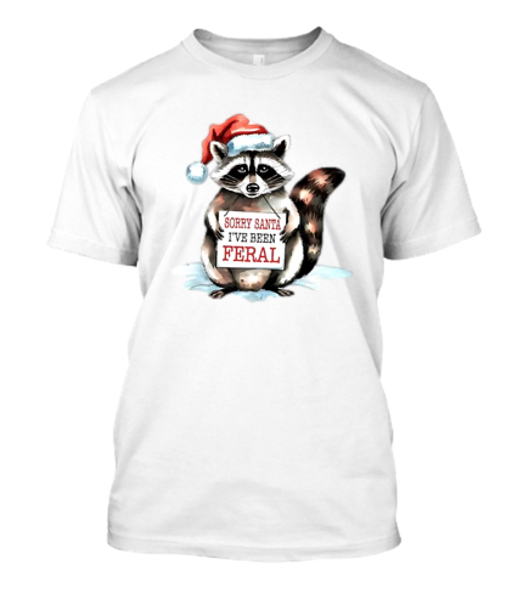 Sorry Santa I've Been Feral Funny Christmas Raccoon With Santa Hat T-Shirt