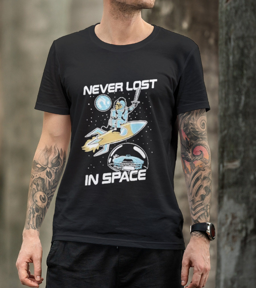Never Lost In Space Rocket Astronaut Adventure T-Shirt
