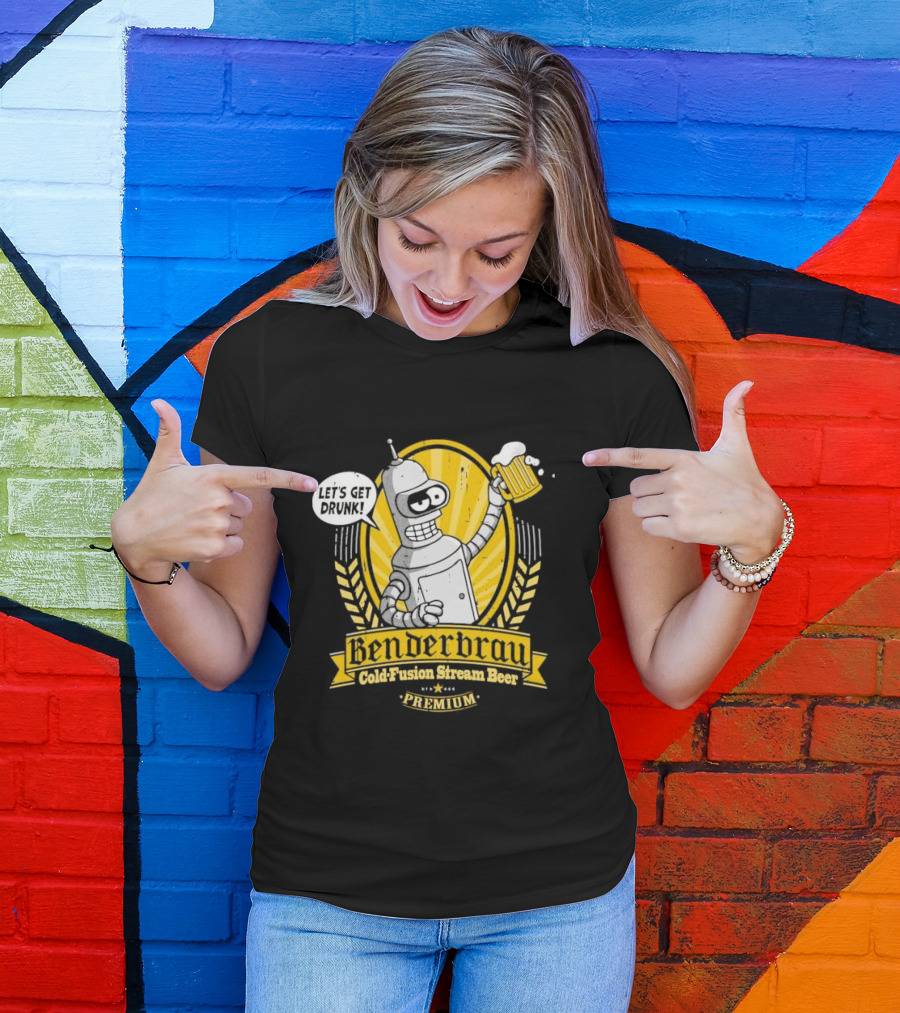 Benderbrau Cold Fusion Stream Beer Premium Let’s Get Drunk T-Shirt