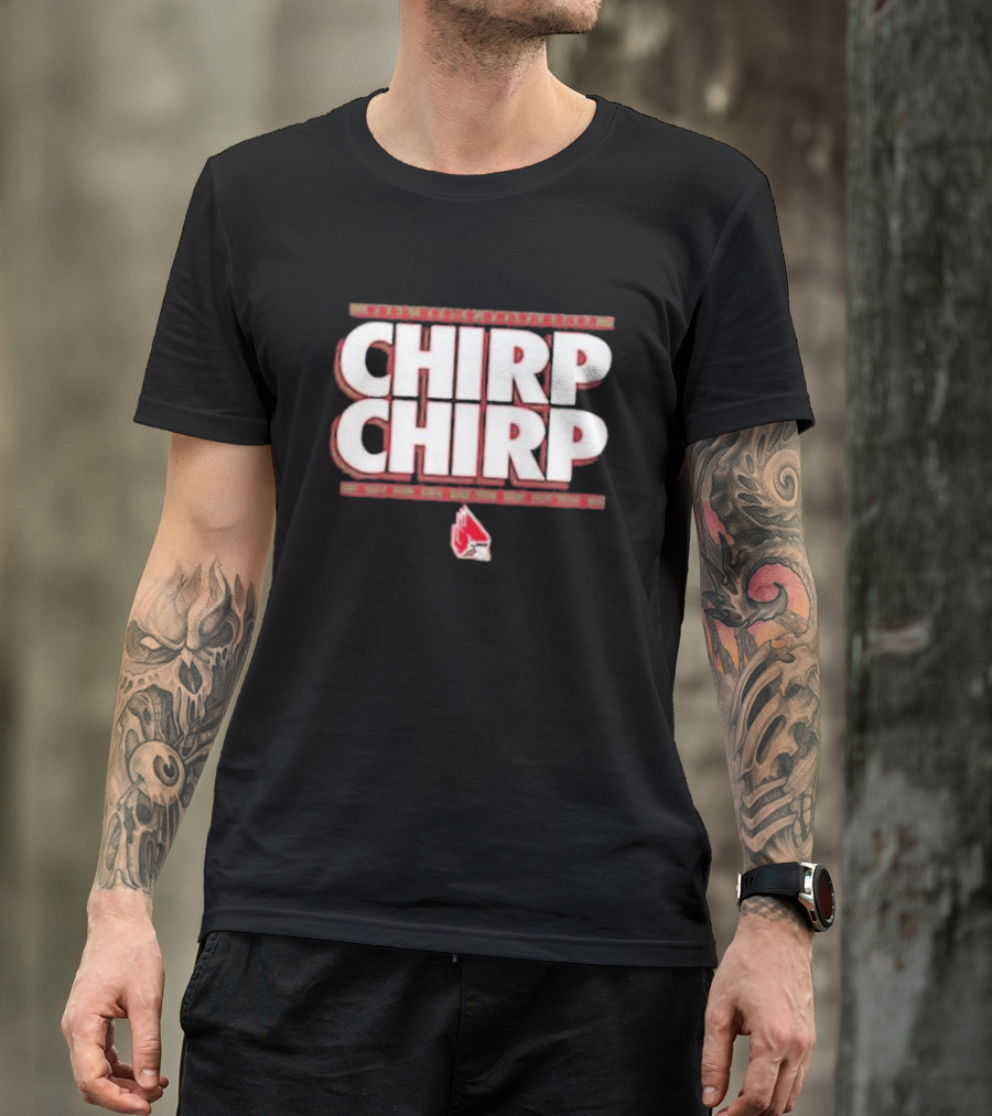 Bsu Cardinals Chirp Chirp Red Cardinal T-Shirt