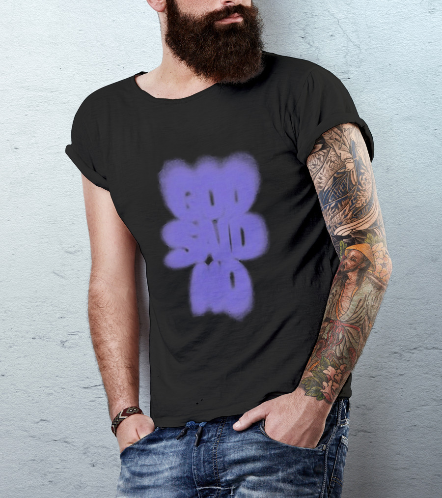 Omarapollo God Said No Blur Text Blue T-Shirt