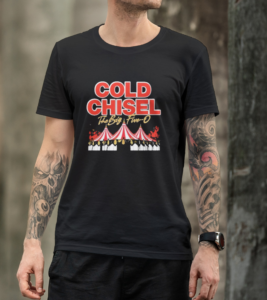 Cold Chisel The Big Five-O Sydney Event 11-12 October Festival Tent T-Shirt