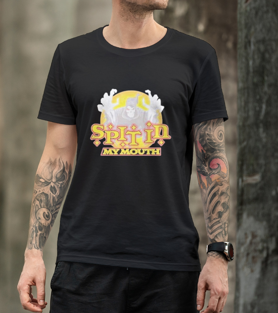 SPIT IN MY MOUTH Villain T-Shirt