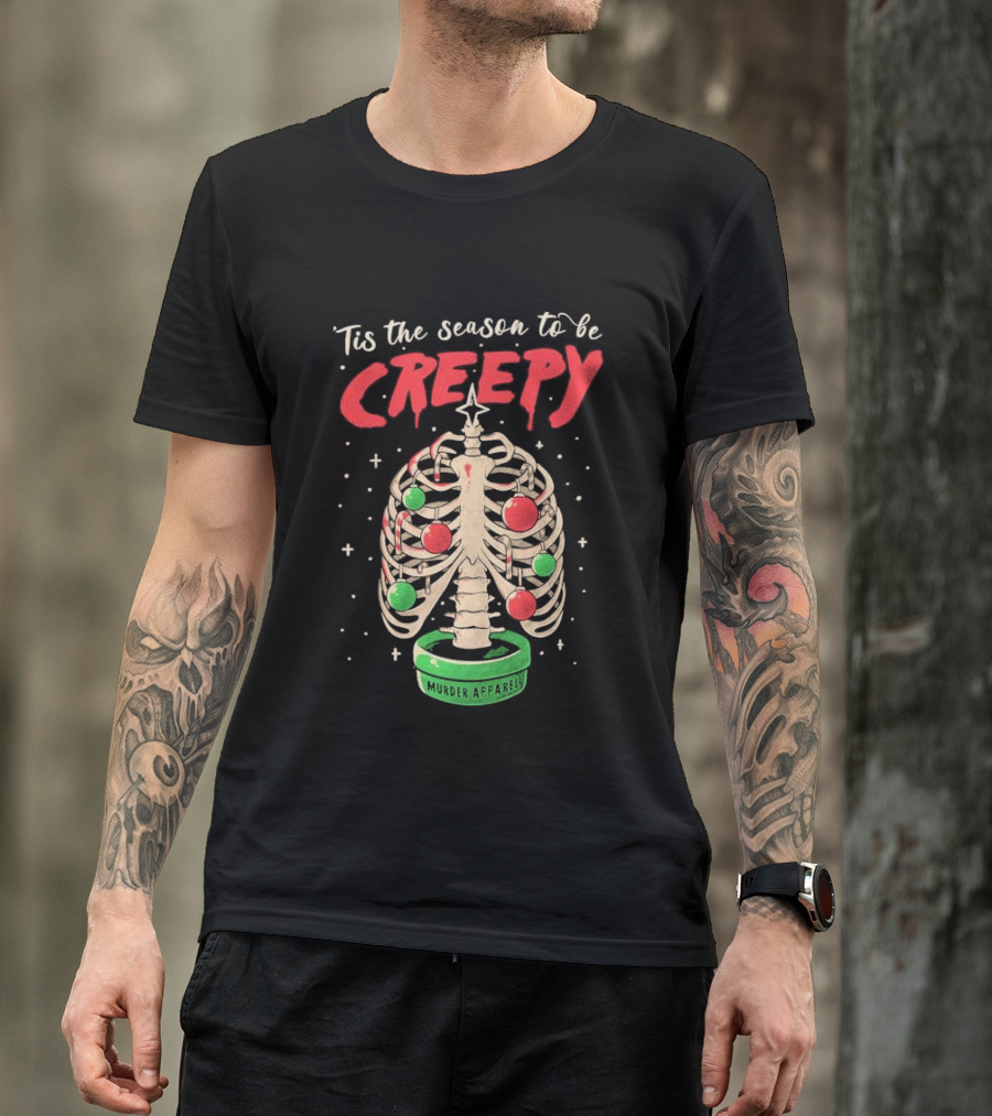 Tis The Season To Be Creepy Murder Apparals Christmas Skeleton Pine Tree T-Shirt