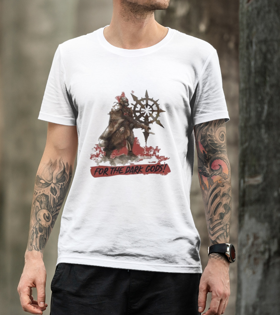 For The Dark Gods Chaos Cultist Symbol Warhammer 40K Fan T-Shirt