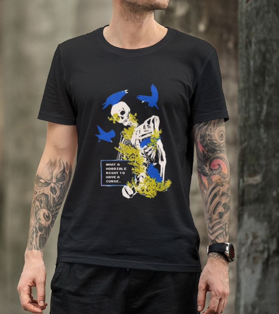Bandage Brigade Skeleton With Blue Birds And Vines What A Horrible Night To Have A Curse T-Shirt