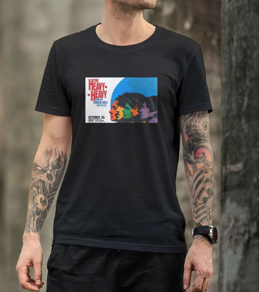 The Heavy Heavy Live At Thalia Hall Chicago October 25 T-Shirt