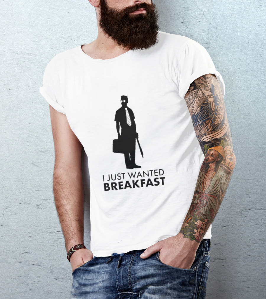 I Just Wanted Breakfast D-Fens T-Shirt
