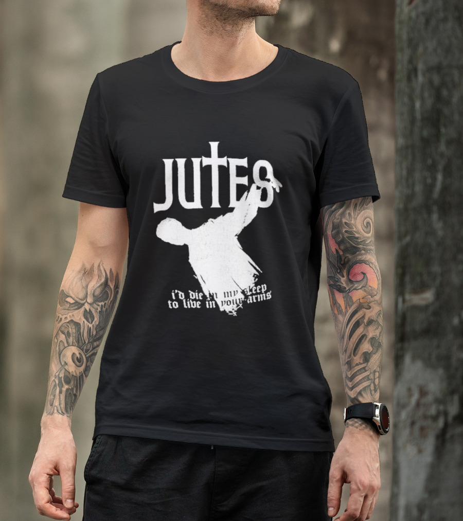 Jutes Sleepyhead I'd Die In My Sleep To Live In Your Arms Cross T-Shirt