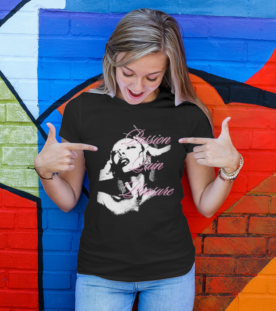Passion Pain Pleasure Jade Sensual Expression T-Shirt