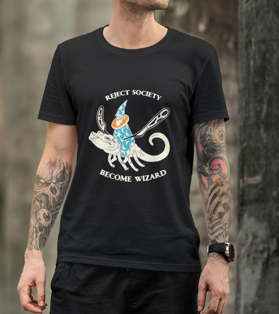 Reject Society Become Wizard Riding Mystical Creature T-Shirt