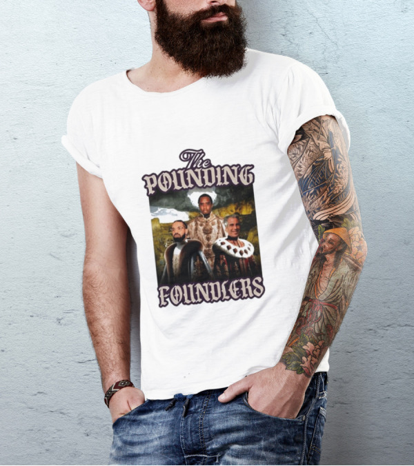 The Pounding Founders Diddy Lebron James T-Shirt
