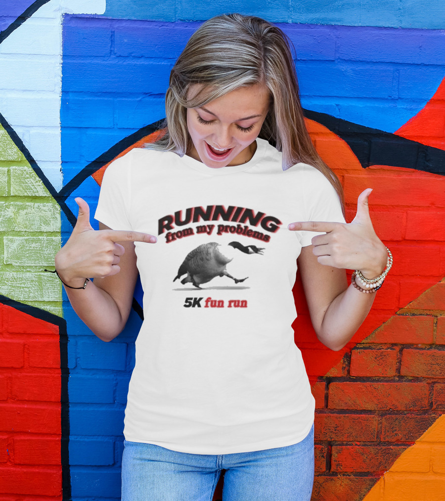 Running From My Problems Goose Duck 5K Fun Run Event Humor T-Shirt