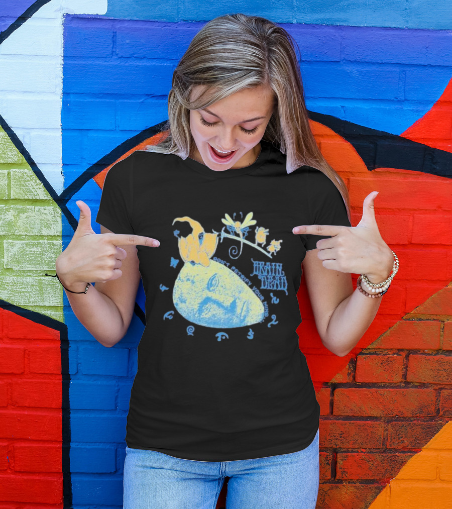 Brain Dead Don't Petrify Your Mind T-Shirt