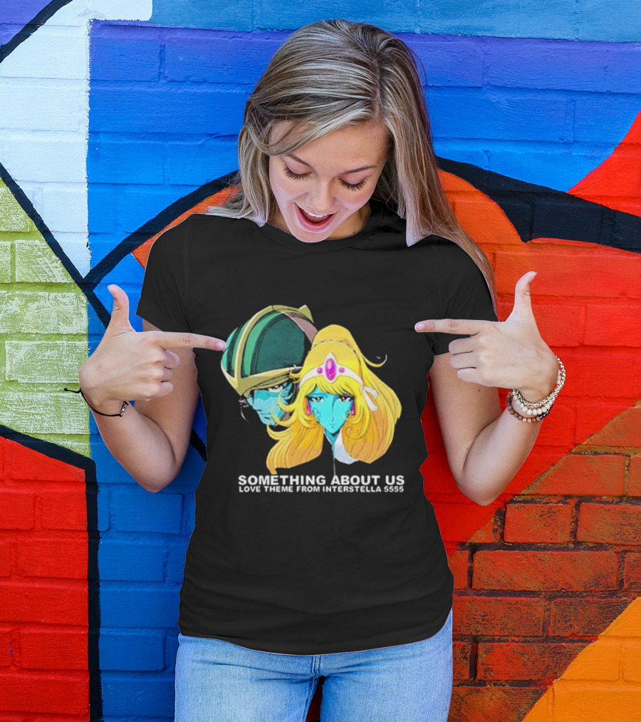 Something About Us Interstella 5555 Anime Characters T-Shirt