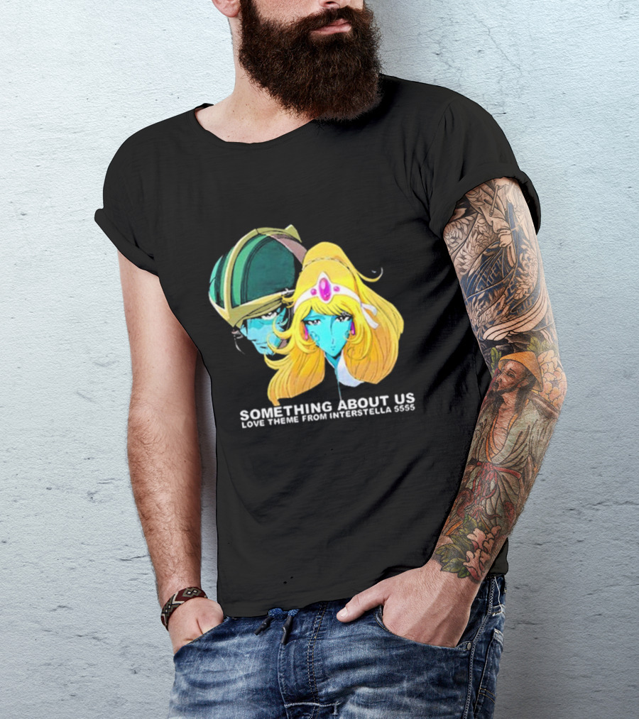 Something About Us Interstella 5555 Anime Characters T-Shirt