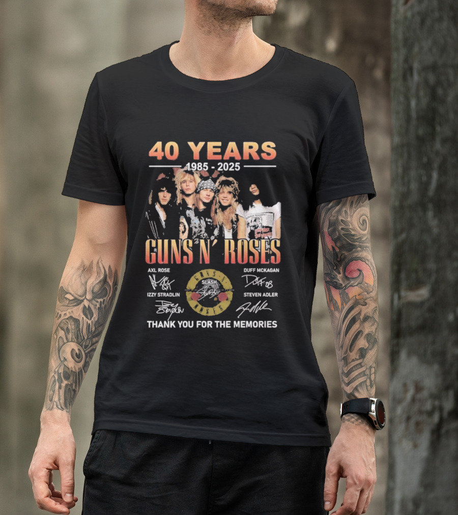 40 Years 1985-2025 Guns N’ Roses Thank You For The Memories Axl Rose Slash Duff McKagan Izzy Stradlin Steven Adler T-Shirt