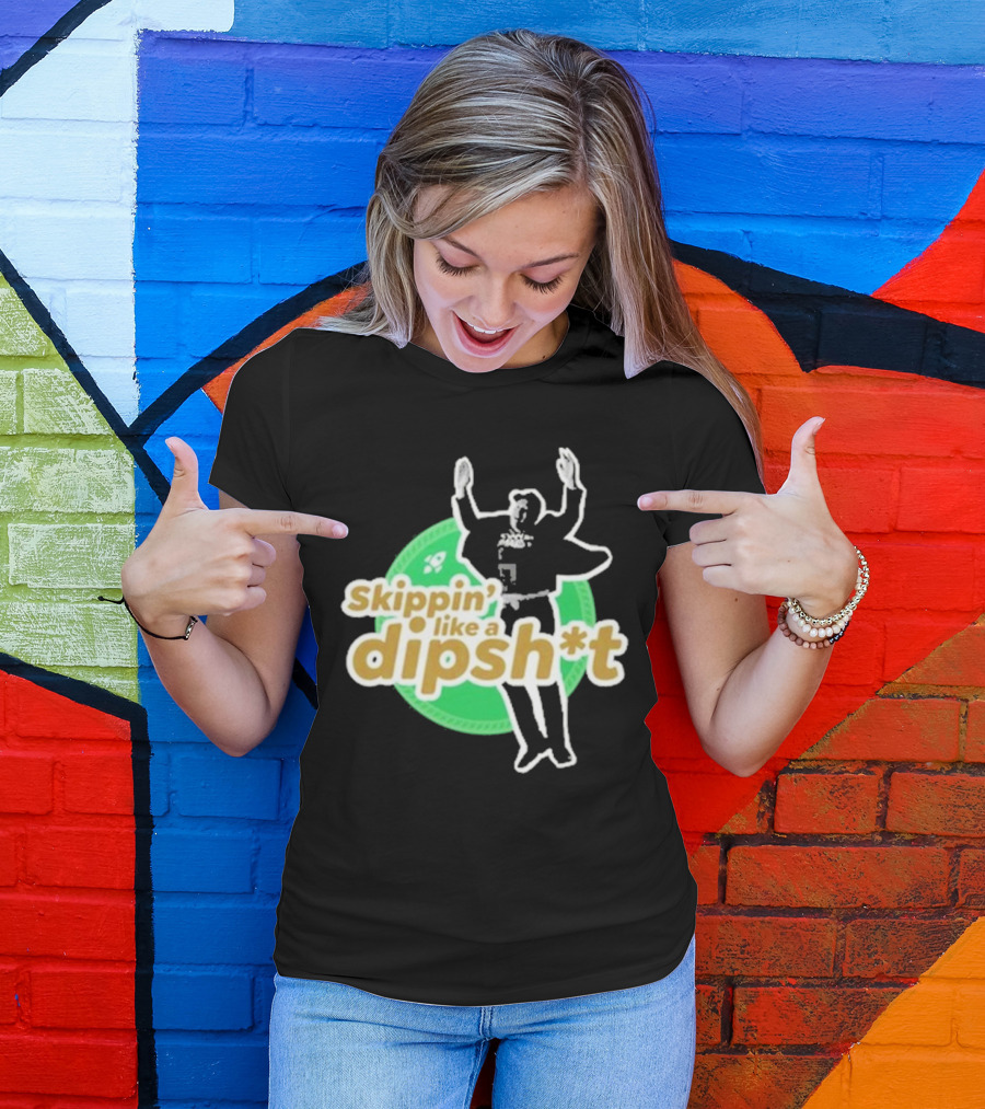 Skippin’ Like A Dipsh*t Hawk Dance Jumping T-Shirt