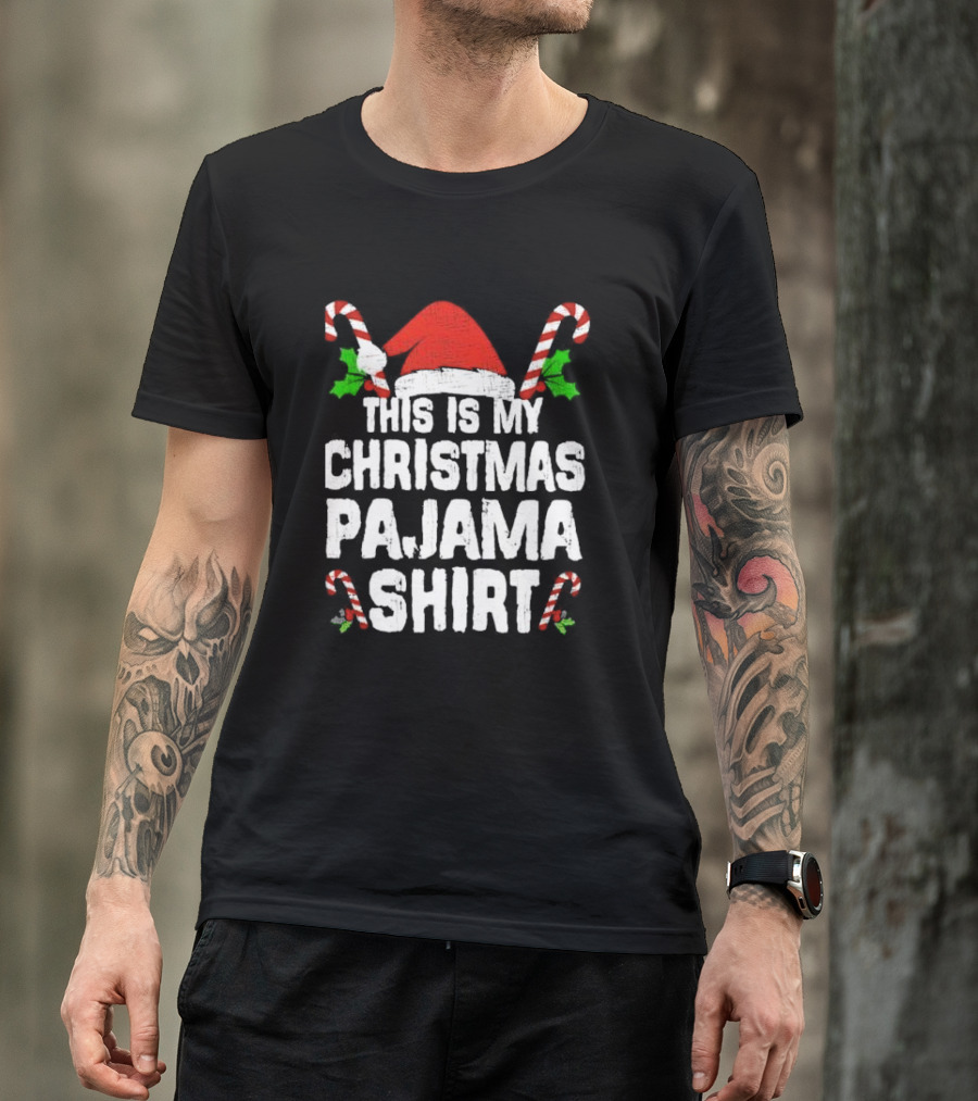 This Is My Christmas Pajama Shirt Candy Canes Santa Hat T-Shirt