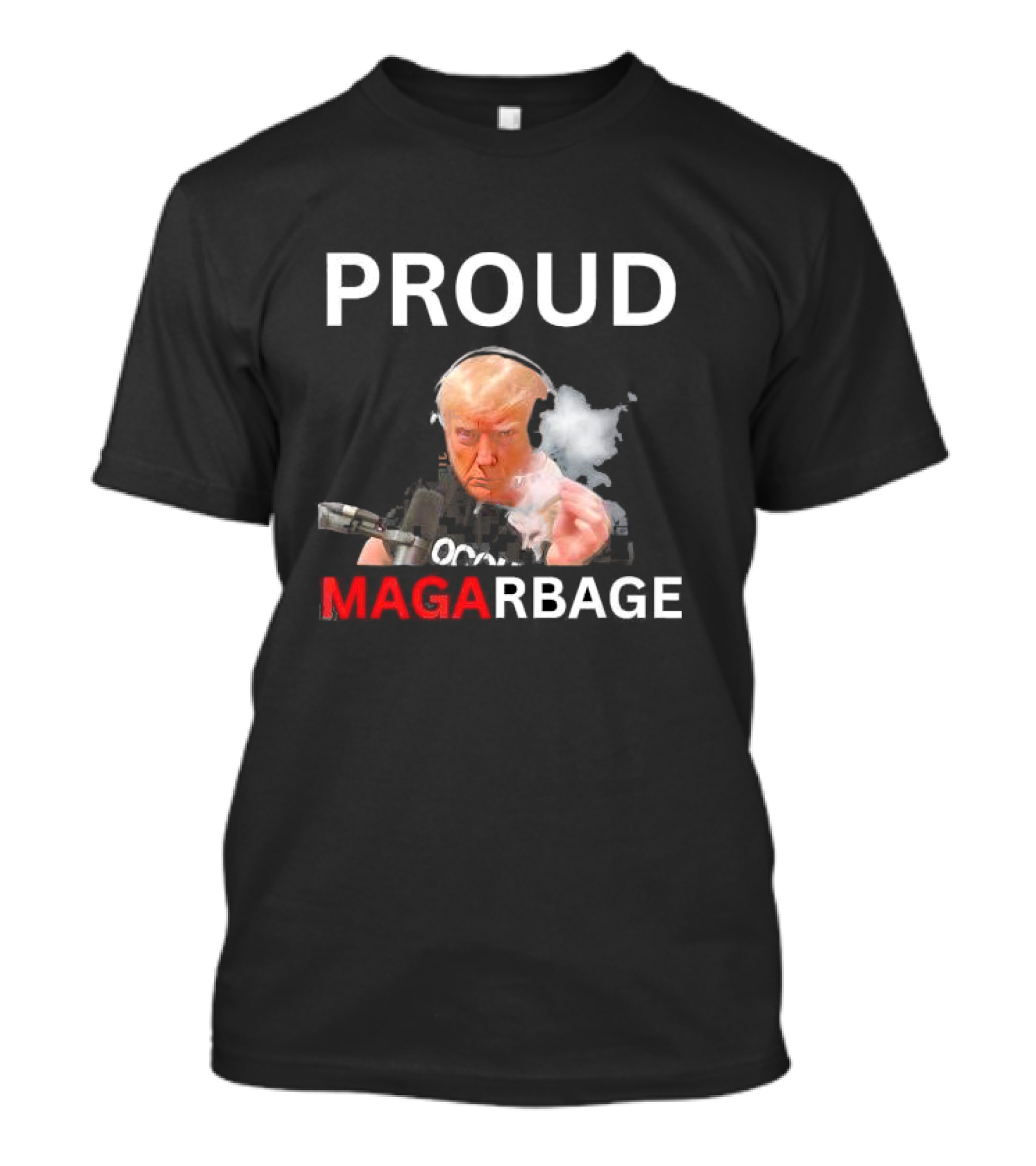 Proud MAGA Garbage Trump Smoking With Headphones T-Shirt
