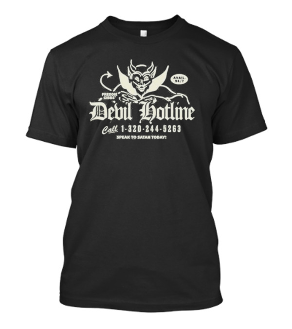 Freddie Gibbs Devil Hotline Call 1-320-244-5263 Avail 24/7 Speak To Satan Today T-Shirt